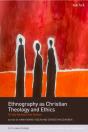 Ethnography As Christian Theology And Ethics - Preview
