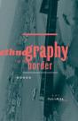 Ethnography At The Border - Preview
