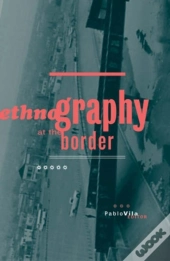 Ethnography At The Border