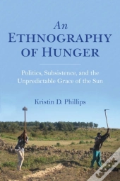 Ethnography Of Hunger