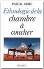 Ethnologie De La Chambre A Coucher - Preview