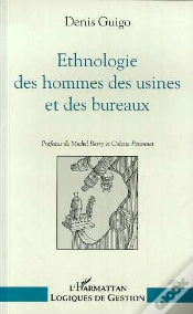 Capa do artigo Ethnologie Des Hommes Des Usines Et Des Bureaux