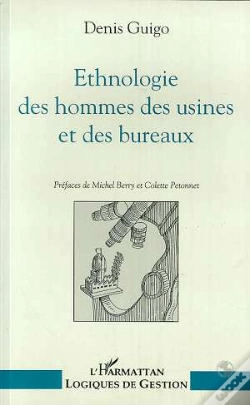 Capa do artigo Ethnologie Des Hommes Des Usines Et Des Bureaux