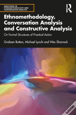 Capa do artigo Ethnomethodology, Conversation Analysis And Constructive Analysis