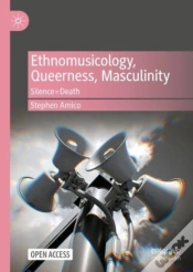 Capa do artigo Ethnomusicology, Queerness, Masculinity