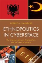 Ethnopolitics In Cyberspace