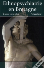 Capa do artigo Ethnopsychiatrie En Bretagne Et Autres Terres Celtes