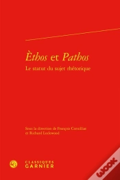 Capa do artigo Èthos Et Pathos : Le Statut Du Sujet Rhétorique