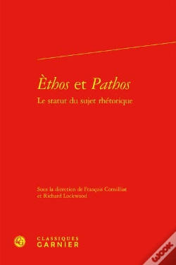 Capa do artigo Èthos Et Pathos : Le Statut Du Sujet Rhétorique