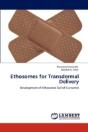Ethosomes For Transdermal Delivery - Preview