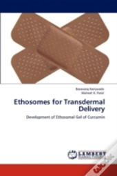 Ethosomes For Transdermal Delivery