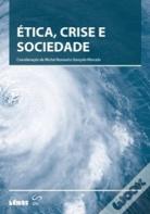 Ética, Crise e Sociedade