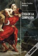 Etica De La Compasion