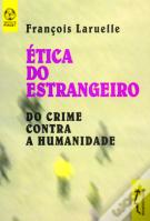 Ética do Estrangeiro Do Crime Contra a Humanidade