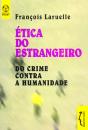 Ética do Estrangeiro Do Crime Contra a Humanidade - Preview