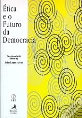Ética e o Futuro da Democracia