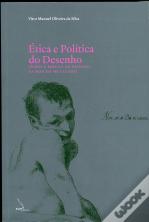 Ética e Política do Desenho - Teoria e Prática do Desenho na Arte do Século XVII