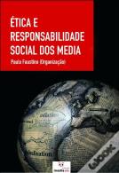 Ética e Responsabilidade Social dos Media