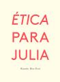 Ética Para Julia - Preview