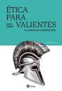 Ética Para Valientes - Preview