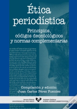 Capa do artigo Ética Periodística. Principios, Códigos Deontológicos Y Normas Complementarias