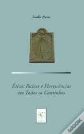 Capa do artigo Ética: Raízes e Florescências em Todos os Caminhos