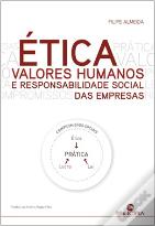 Ética, Valores Humanos e Responsabilidade Social das Empresas