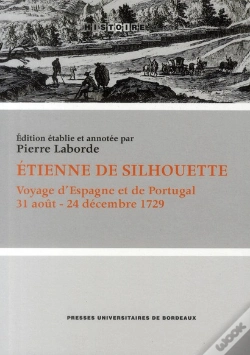 Capa do artigo Etienne De Silhouette ; Voyage D'Espagne Et De Portugal ; 31 Août - 24 Décembre 1729