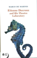Etienne Decroux And His Theatre Laboratory
