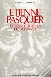 Capa do artigo Etienne Pasquier Et Ses Recherches De La France
