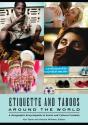 Etiquette And Taboos Around The World - Preview