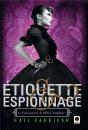 Etiquette & Espionnage (Le Pensionnat De Mlle Geraldine*) - Preview