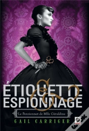Capa do artigo Etiquette & Espionnage (Le Pensionnat De Mlle Geraldine*)