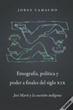 Capa do artigo Etnografia, Politica Y Poder A Finales Del Siglio Xix