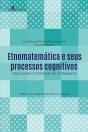 Etnomatemática E Seus Processos Cognitivos - Preview