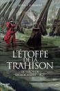 Etoffe De La Trahison - Le Siege De La Rochelle 1627 - Preview