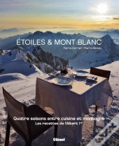 Étoiles & Mont Blanc : Les Recettes De L'Albert 1er