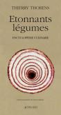 Étonnants Légumes : Encyclopédie Culinaire - Preview