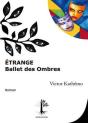 Etrange Ballet Des Ombres - Preview