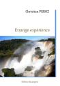 Étrange Expérience - Preview