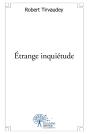 Étrange Inquiétude - Preview