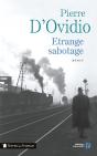 Étrange Sabotage Et Grande Confusion - Preview