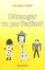 Etranger Vu Par L'Enfant - Preview
