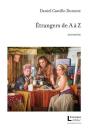 Etrangers De A A Z : Microrecits - Preview