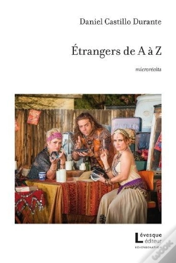 Capa do artigo Etrangers De A A Z : Microrecits