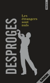Etrangers Sont Nuls (Les)