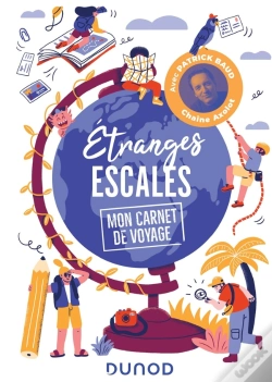 Capa do artigo Étranges Escales : Mon Carnet De Voyage