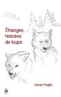 Etranges Histoires De Loups - Preview
