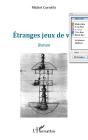 Étranges Jeux De Vie - Preview