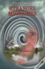 Capa do artigo Etranges Migraines